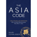 The Asia Code: A Million-Dollar Handshake: How to Build Relationships that Win in Asia