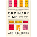 Ordinary Time: Lessons Learned While Staying Put