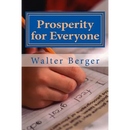 Prosperity for Everyone: Yes we can! ... but how an when?