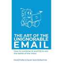 The Art of the Unignorable Email: How to combine AI and EQ to win the battle of the inbox