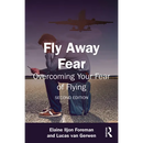 Fly Away Fear: Overcoming Your Fear of Flying