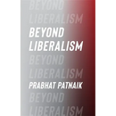 Beyond Liberalism