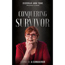 Conquering Survivor: Living As A Conqueror