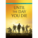 Until the Day You Die