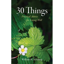 30 Things: Practical Advice for Living Well