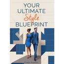 Your Ultimate Style Blueprint