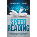 Speed Reading: The Definitive Guide for Learning How to Read a Book a Day