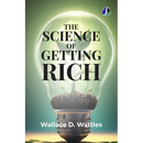 The Science of Getting Rich: Attracting Financial Success & Creating Wealth Creation