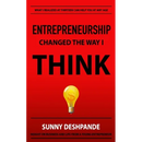 Entrepreneurship Changed The Way I Think: Insight on business and life from a young entrepreneur