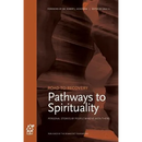 Pathways to Spirituality