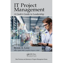 It Project Management: A Geek's Guide to Leadership