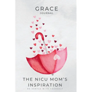 The NICU Mom's Inspiration - Grace Journal