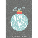 Merry Christmas Dotted Bullet Journal: Cheaper and More Useful than a Card! (Blue Ornament) Medium A5 - 5.83X8.27