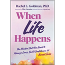 When Life Happens: The Mindset Shift You Need to Manage Stress, Build Confidence, and Break Free