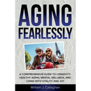 Aging Fearlessly