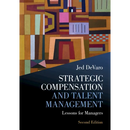 Strategic Compensation and Talent Management