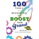 100 Tools & Resources to Boost Your Brand