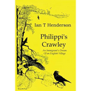 Philippi's Crawley: The Immigrant's Dream of a Model Village