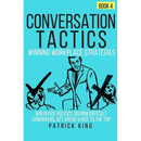 Conversation Tactics: Workplace Strategies (Book 4) - Win Office Politics, Disar