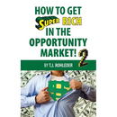 How to Get Super Rich in the Opportunity Market 2
