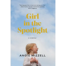 Girl in the Spotlight