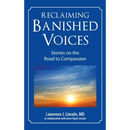 Reclaiming Banished Voices: Stories on the Road to Compassion