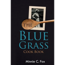 The Blue Grass Cook Book