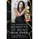 The Unexpected Benefits of Being Run Over