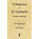 The Strangest Secret and The Seven Day Mental Diet