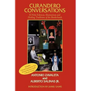 Curandero Conversations: El Niño Fidencio, Shamanism and Healing Traditions of the Borderlands
