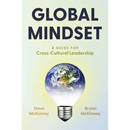 Global Mindset: A Guide for Cross-Cultural Leadership