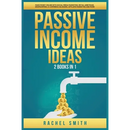 Passive Income Ideas: 2 Books in 1: Make Money Online with Social Media Marketing, Retail Arbitrage, Dropshipping, E-Commerce, Blogging, Affiliate Mar