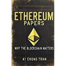 Ethereum Papers: Why the Blockchain Matters