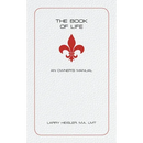The Book of Life: An Owner's Manual