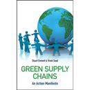 Green Supply Chains: An Action Manifesto