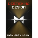 Deepening Design