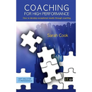 Coaching for High Performance: How to develop exceptional results through coaching