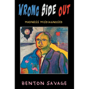 Wrong Side Out: Madness Misdiagnosed