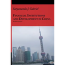 Financial Institutions and Development in China