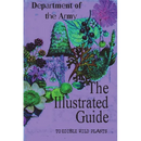The Illustrated Guide to Edible Wild Plants
