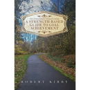 The Permanent Vitality Path: A Strength-Based Guide to Goal Achievement