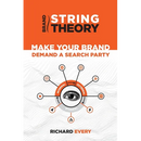 Brand String Theory: Make Your Brand Demand A Search Party
