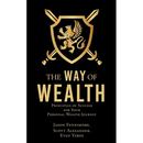 The Way of Wealth: Principles of Success for Your Personal Wealth Journey