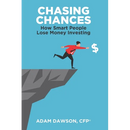 Chasing Chances: How Smart People Lose Money Investing