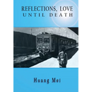 Reflections, Love until Death: A True Story of Love, Betrayal, and Choosing Life with Stage Four Cancer
