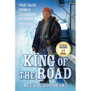 King of the Road: True Tales from a Legendary Ice Road Trucker
