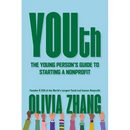 Youth: The Young Person's Guide to Starting a Nonprofit