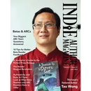 Indie Author Magazine Featuring Tao Wong: Managing Your ARC Readers, Better Beta Reader Feedback, Reader Magnet Ideas, and Press Release Distribution