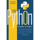 Learn Python Programming for Beginners: a beginner's guide comprehending python. Develop your programming skills and learn all the tricks with this cr