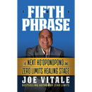 The Fifth Phrase: He Next Ho'oponopono and Zero Limits Healing Stage